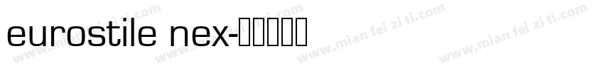 eurostile nex字体转换